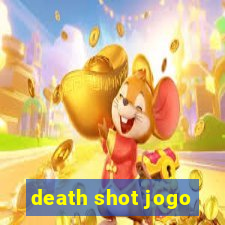 death shot jogo